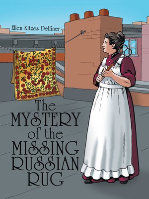 cover image of The Mystery of the Missing Russian Rug